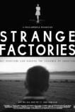 Strange Factories (2013)