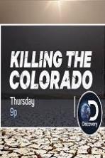 Killing the Colorado (2016)