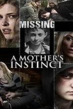 A Mothers Instinct (2015)