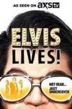 Elvis Lives ( 2016 )