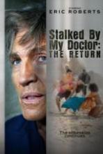 Stalked by My Doctor The Return (2016)