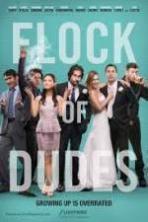 Flock of Dudes (2016)