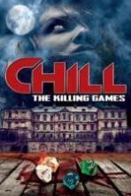Chill The Killing Games (2015)