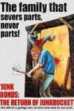 Junk Bonds: The Return of Junkbucket (2013)