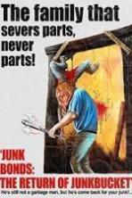 Junk Bonds The Return of Junkbucket (2013)