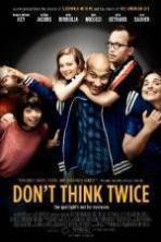 Dont Think Twice (2016)