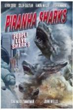 Piranha Sharks (2014)