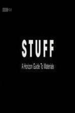 Stuff A Horizon Guide to Materials (2012)