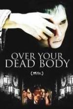 Over Your Dead Body (2014)