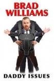 Brad Williams: Daddy Issues (2016)