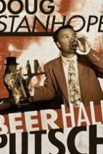 Doug Stanhope Beer Hall Putsch ( 2014 )