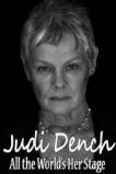 Judi Dench: All the World's Her Stage (2016)