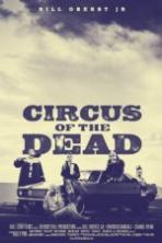 Circus of the Dead (2014)