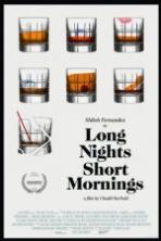 Long Nights Short Mornings (2016)