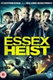 Essex Heist (2017)