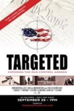 Targeted Exposing the Gun Control Agenda (2016)