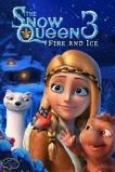 The Snow Queen 3: Fire and Ice (2016)