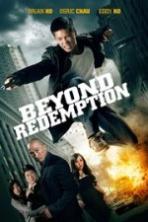 Beyond Redemption ( 2015 )