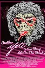 Another Yeti a Love Story: Life on the Streets (2017)