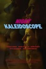 Night Kaleidoscope (2017)