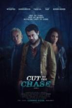 Cut to the Chase (2016)