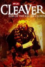 Cleaver Rise of the Killer Clown (2015)