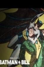 Batman & Bill (2017)