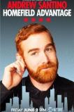 Andrew Santino: Home Field Advantage (2017)