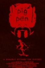 Pig Pen (2016)