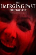 The Emerging Past Director's Cut (2017)