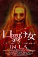 Slit Mouth Woman in LA (2016)