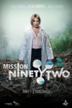 Mission NinetyTwo Dragonfly (2016)