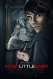 Hush Little Baby (2017) HD Full Movie Watch Online Free