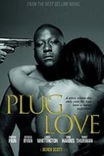 Plug Love (2017) Full Movie Watch Online Free Download