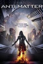 Anti Matter (2017) Full Movie Watch Online Free Download