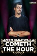 Cometh the Hour by Azeem Banatwalla (2017)