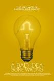 A Bad Idea Gone Wrong (2017)