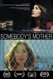 Somebody's Mother (2016)