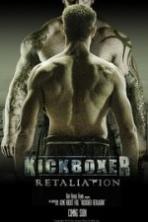 Kickboxer Retaliation (2017)