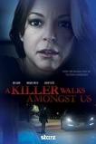 A Killer Walks Amongst Us (2016)