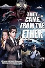 They Came from the Ether (2014)