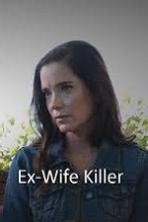 Ex-Wife Killer (2018)