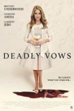 Deadly Vows (2017)