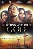 Nothing Without GOD (2016)