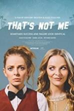 Thats Not Me (2017)