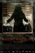 When I Was Alive (2014)