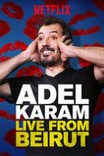 Adel Karam Live from Beirut (2018)