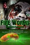 Fire Worms (2016)