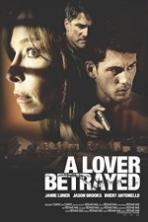 A Lover Betrayed (2017)