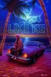 Like Me (2017)